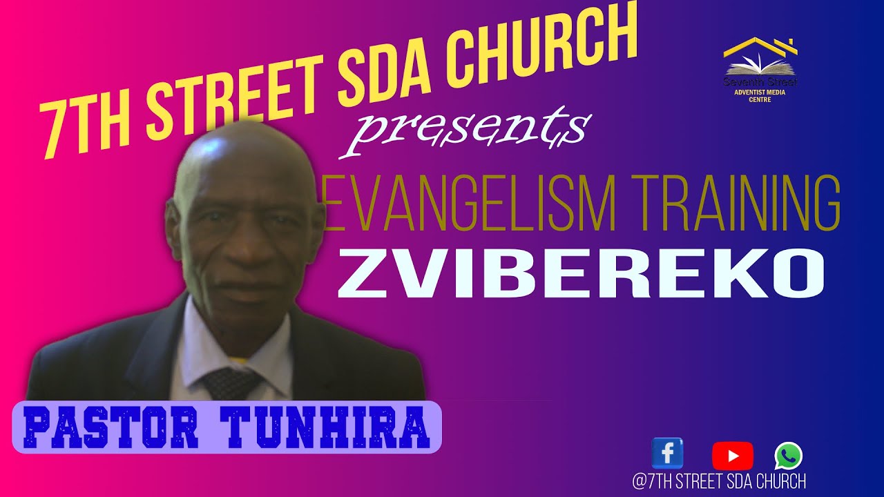 Pastor T Tunhira || Zvibereko || 7th Street SDA Church