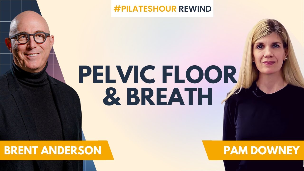 The Pelvic Floor and Breath: Pilates Hour