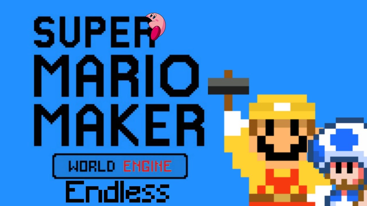 Super Mario Maker World Engine (Endless Normal) 
