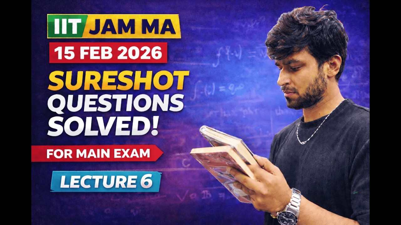 Lecture 6 | IIT JAM MA 2026 🔥 Most Expected Questions | Main Exam Focus