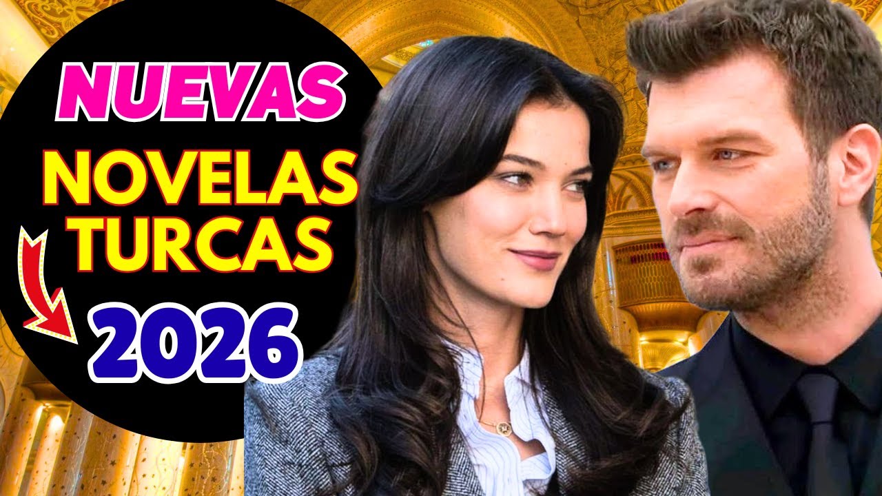 11 Mejores NOVELAS TURCAS NUEVAS 2026 😲❤️