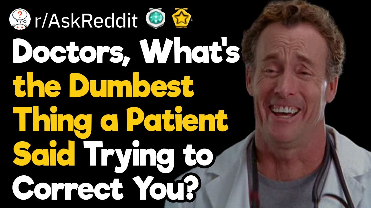 I Know Better Than the Doctor