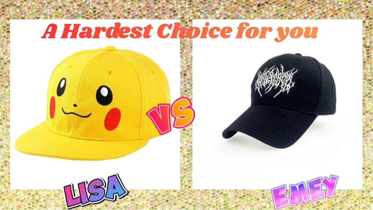 Lisa Vs Emey Choice ll 💜