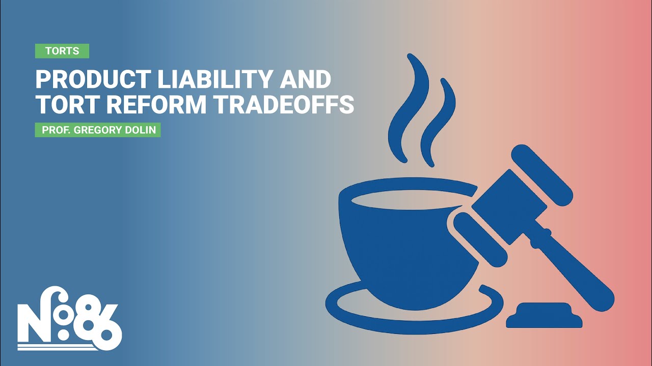 Product Liability and Tort Reform Tradeoffs
