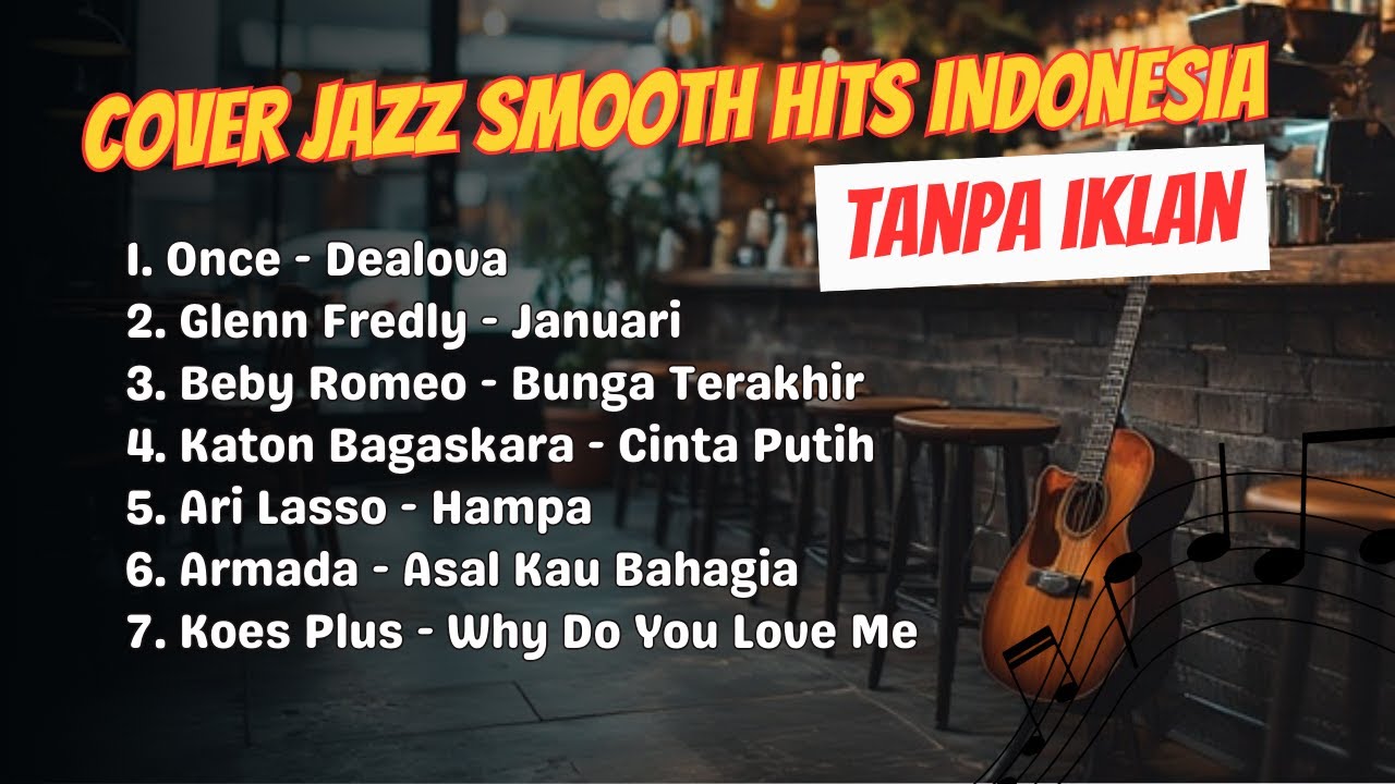 TANPA IKLAN - Glenn Fredly Januari Versi Cover Jazz Smooth | Smooth Jazz Cover