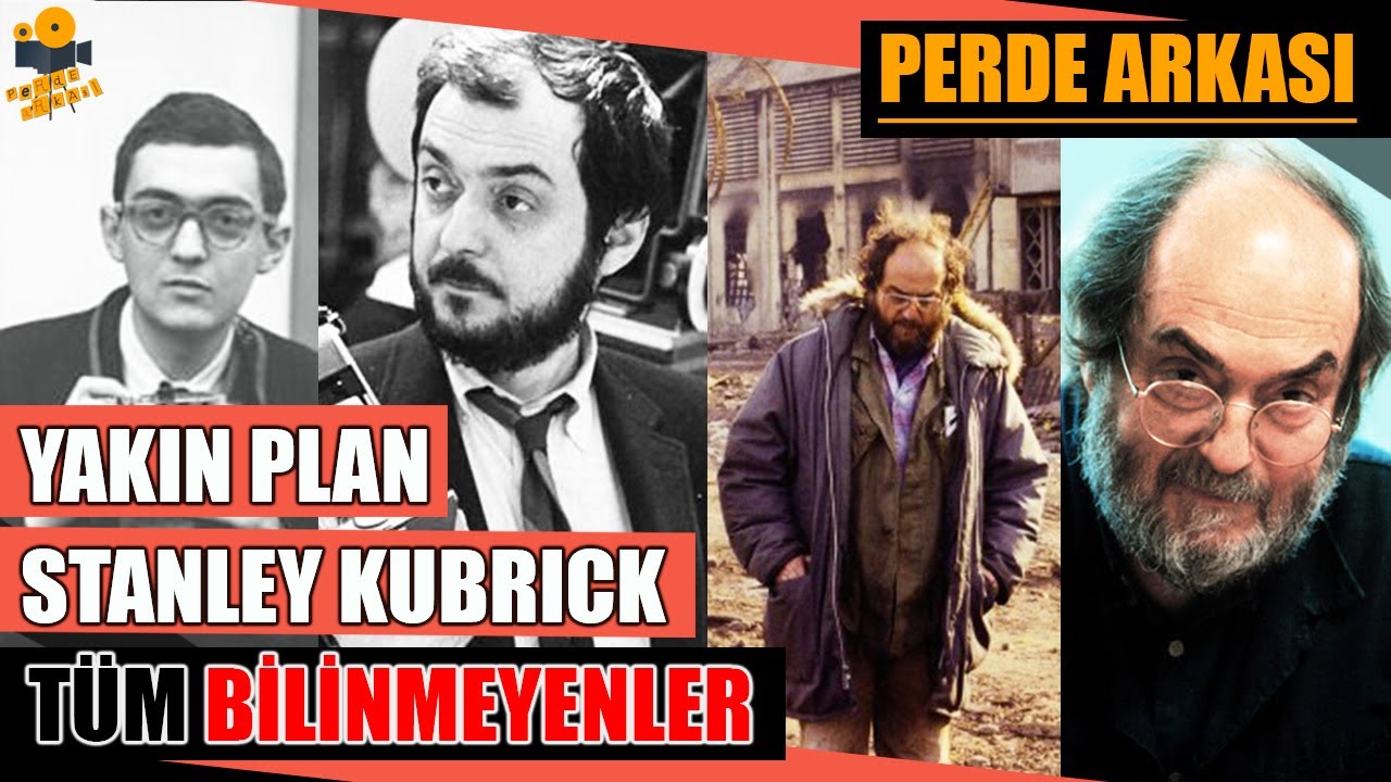 Yakın Plan: Stanley Kubrick Tüm Bilinmeyenler!