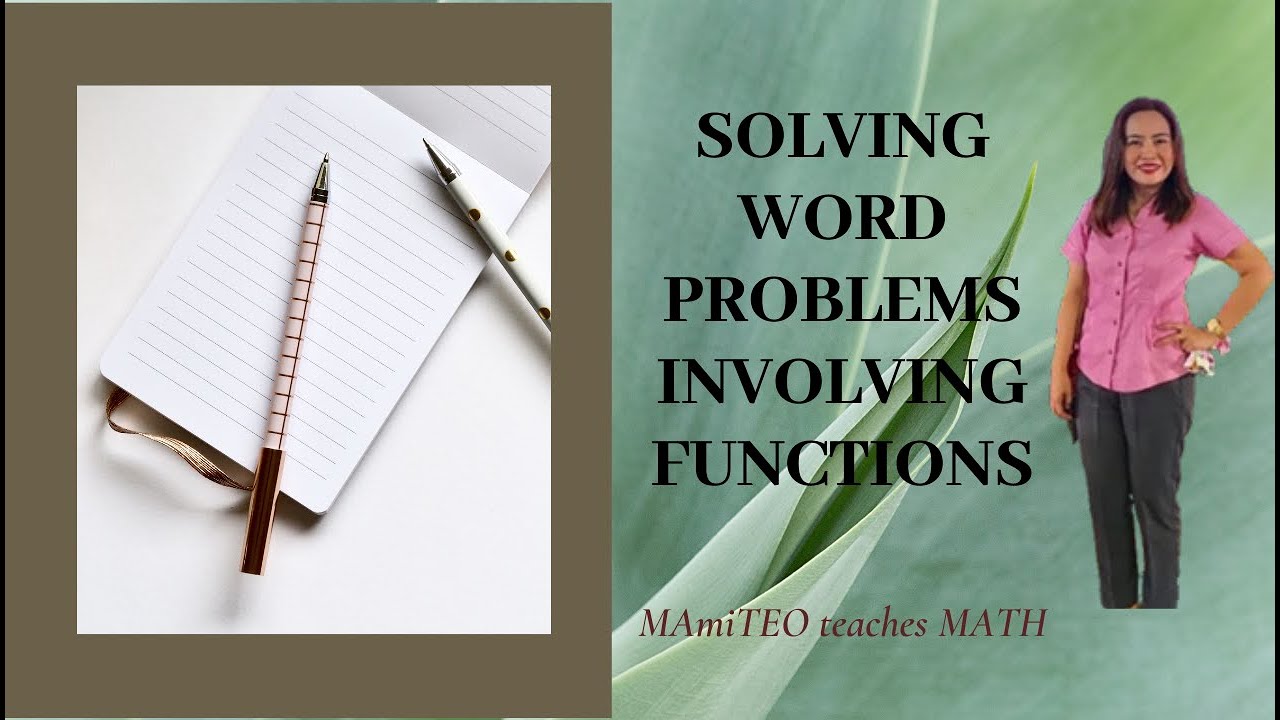 Solving Problems Involving Functions