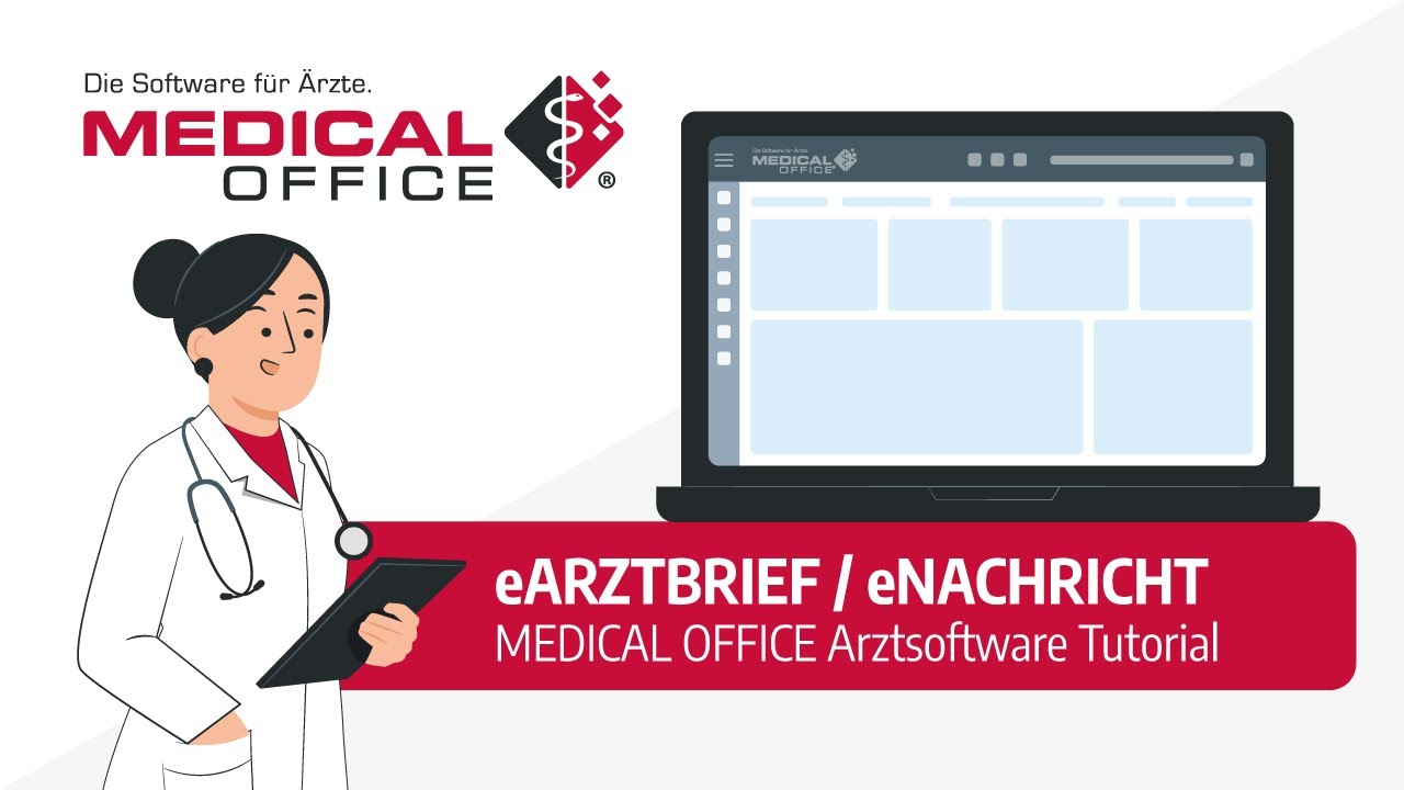 eArztbrief/eNachricht (Tutorial) - MEDICAL OFFICE Arztsoftware
