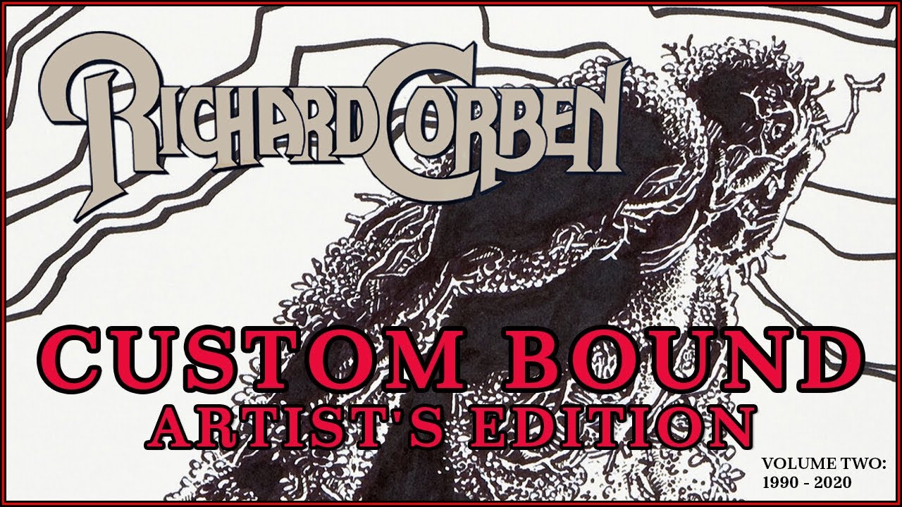 Richard Corben Artist’s Edition - Volume Two - Custom Bind Flip Through