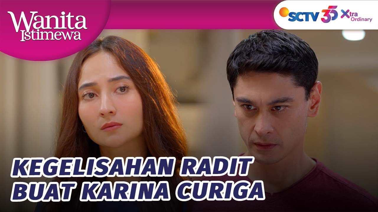 Radit Gelisah Menunggu Kabar Mirsa? | Wanita Istimewa - Episode 19