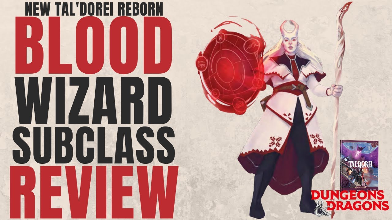 NEW Blood Magic Wizard Subclass Review Taldorei Reborn   D&D 5e Subclass Series