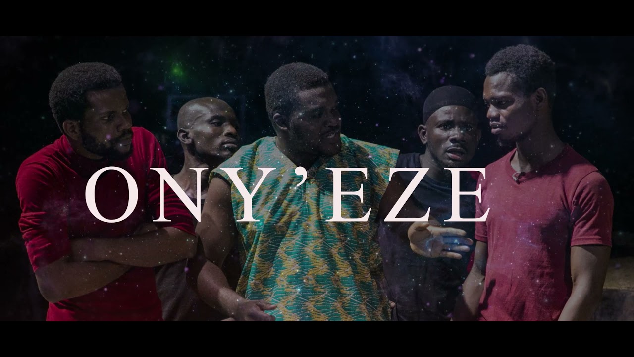 Onye'eze Trailer