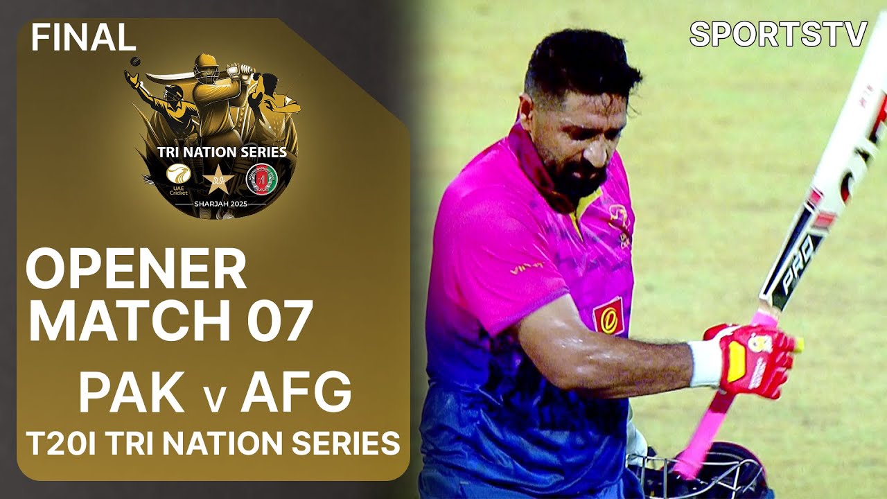 Opener | Pakistan vs Afghanistan | T20I Tri Nation Series 2025 | Match 7 FINAL | ECB | M3Q1K
