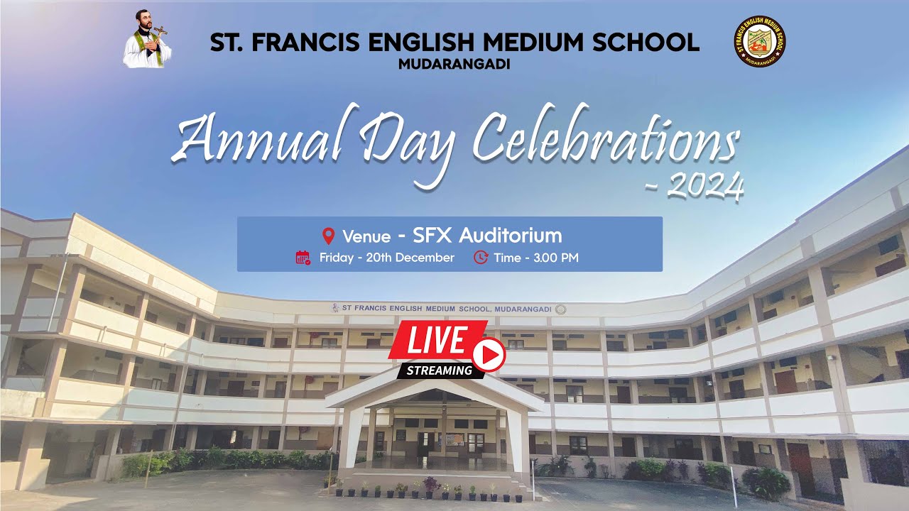 ANNUAL DAY CELEBRATION - 2024 II ST. FRANCIS ENGLISH MEDIUM SCHOOL MUDARANGADI II