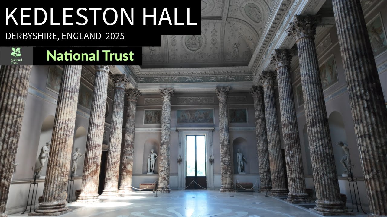 Kedleston Hall Walkthrough | National Trust's Majestic Estate in Derbyshire