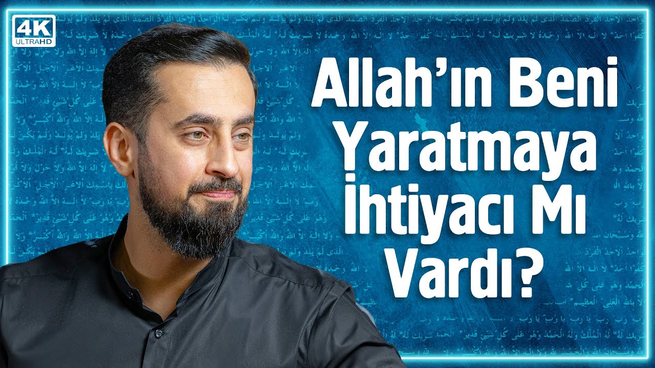 Allah'ın Beni Yaratmaya İhtiyacı Mı Vardı? - İhtiyaç - İktiza | Mehmet Yıldız @Hayalhanem