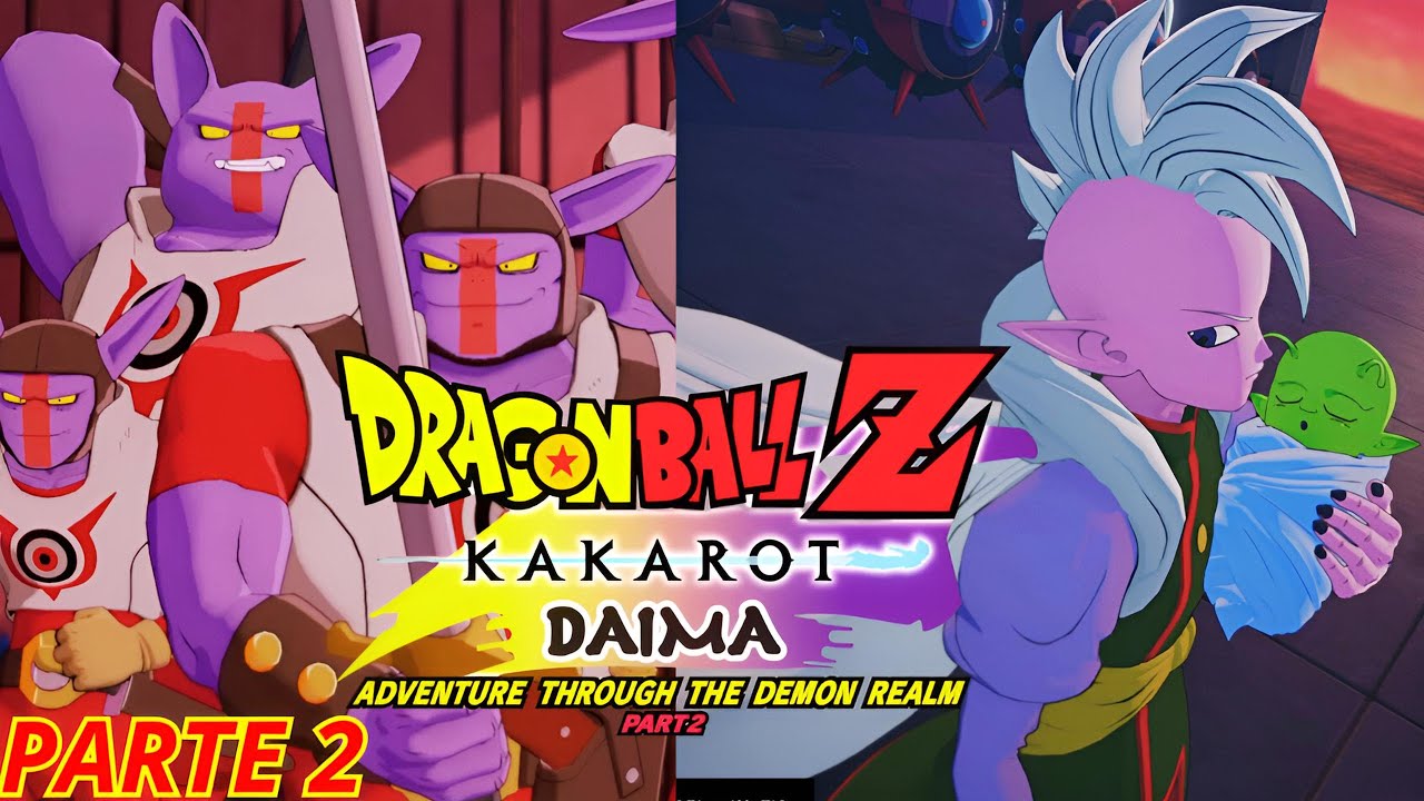 DRAGON BALL Z KAKAROT DLC DAIMA PARTE 2 PARTE 2 A POLÍCIA MILITA. A GUERRA NO REINO DOS DEMÔNIOS