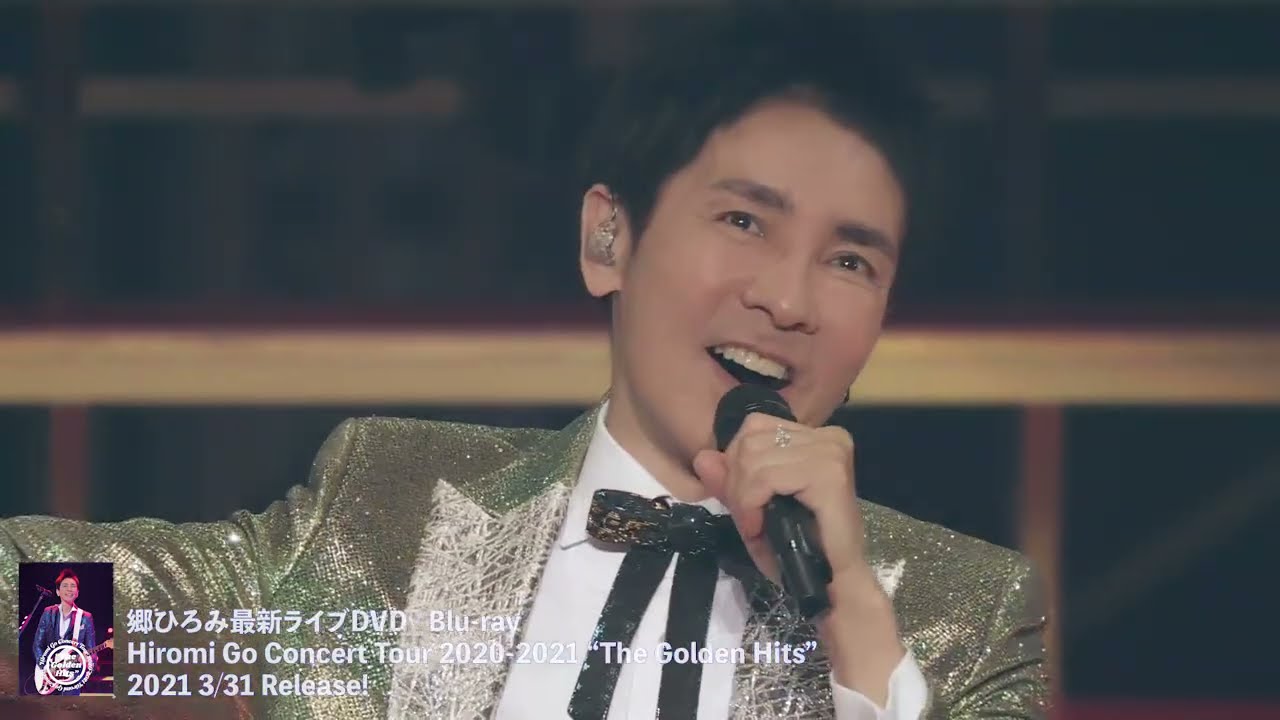 [official] Hiromi Go Concert Tour 2020-2021 “The Golden Hits” ALL SONGS PREVIEW