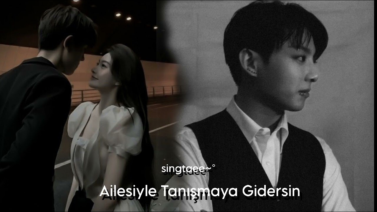 Ailesiyle  Tanışmaya Gidersin ᎫᎫᏦ ѕingtaee~°