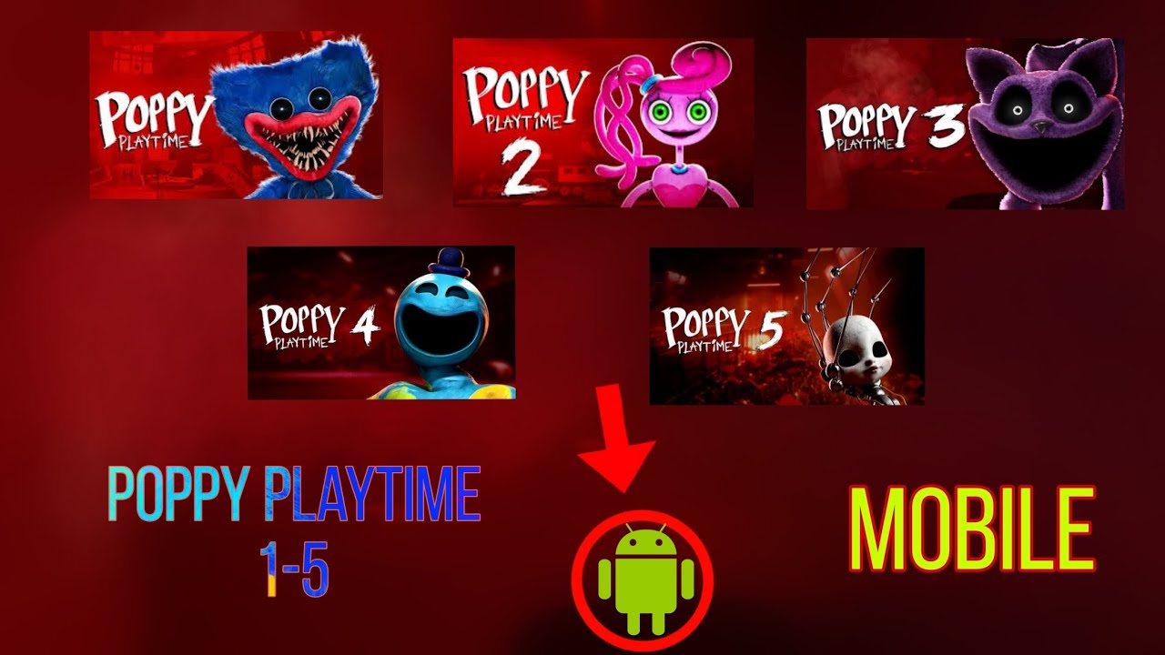 Poppy playtime 1-5 on MOBILE(телефоне) | Poppy Playtime |