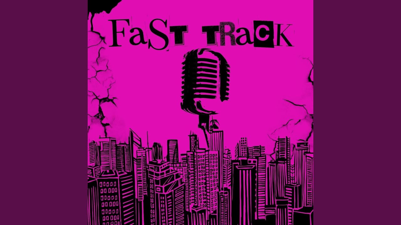 Fast Track