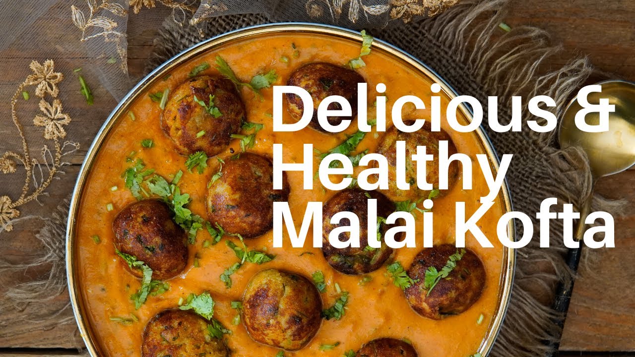Healthy Malai Kofta Video Recipe | Kofta Curry |  North Indian Curry Recipes by Archana's Kitchen