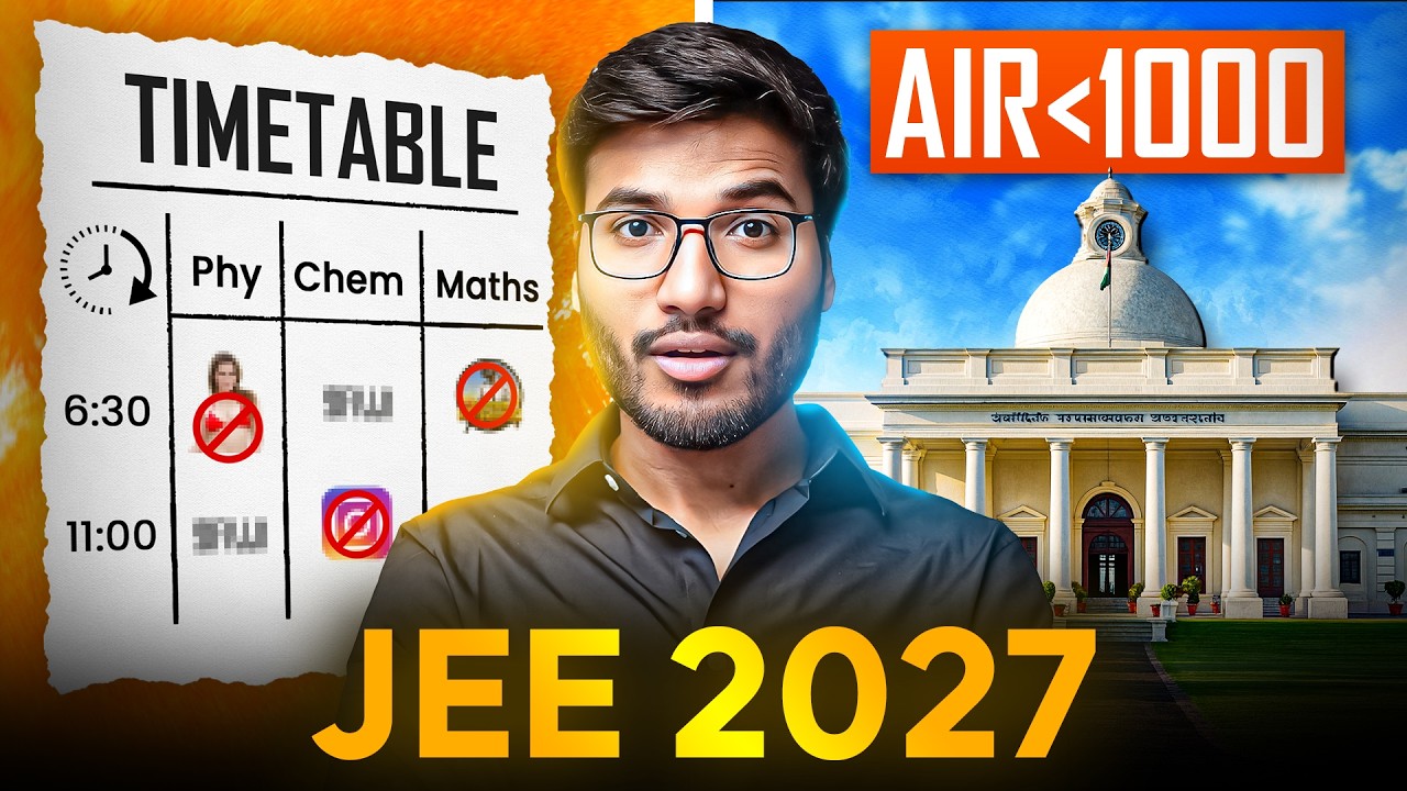 Do THIS Daily to Get AIR 1000 in JEE 2027! (Exact Timetable)