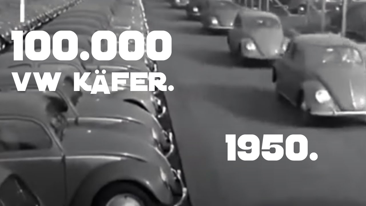 VW K&auml;fer/100.000 K&auml;fer 1950/Welt im Film Wochenschau