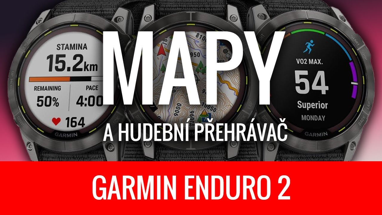 RECENZE: Garmin Enduro 2 &ndash; Tentokr&aacute;t s mapami a hudebn&iacute;m přehr&aacute;vačem