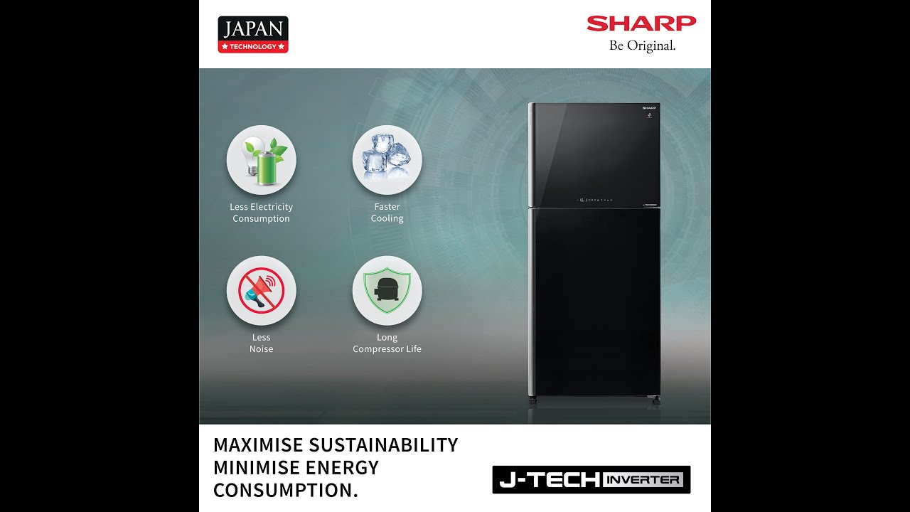 Sharp Refrigerator - J Tech Inverter / Japan Technology