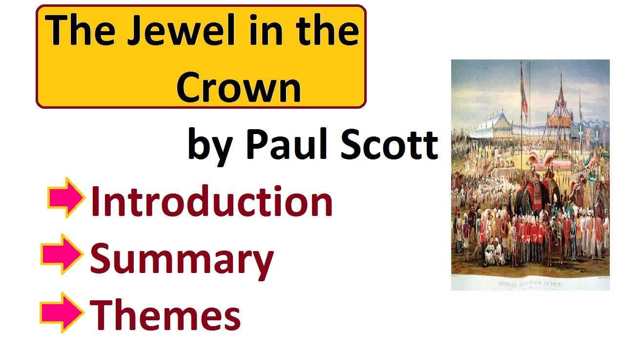 The Jewel in the Crown by Paul Scott Summary in hindi/urdu