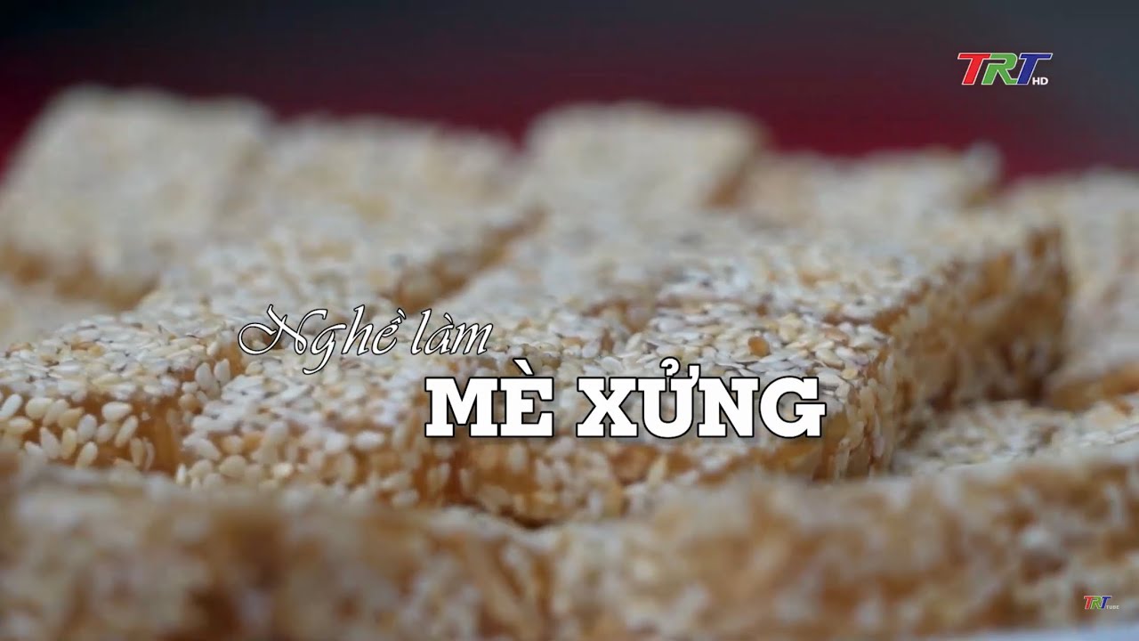 Nghề làm MÈ XỬNG