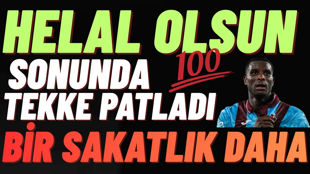 Helal olsun ! Sonunda tekke de patladı ! Bir sakatlık daha  #trabzonspor 