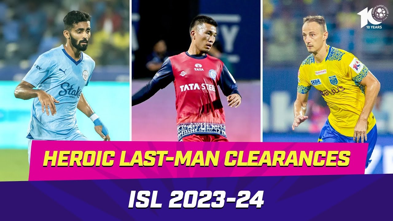 You shall not score 🚫 | The best last-man clearances in ISL 2023-24