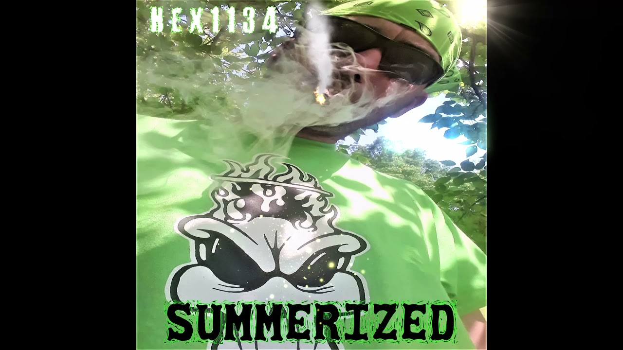Hex1134 - Light It Up & Blaze It