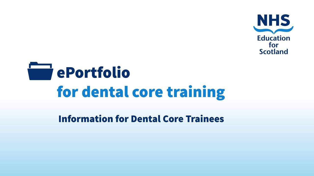 ePortfolio for UK dental trainees