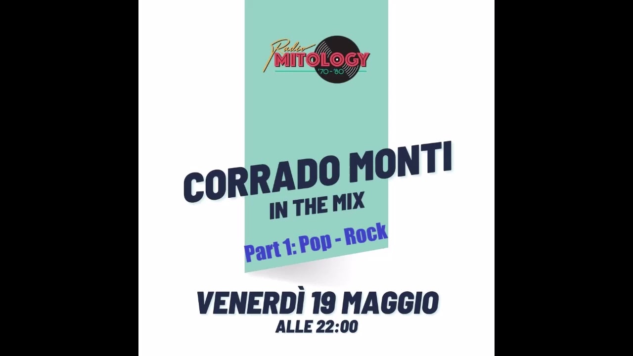 Mitology in the mix (54) Part 1: Pop Rock (19/05/23) RADIO MITOLOGY 70/80 by corrado monti