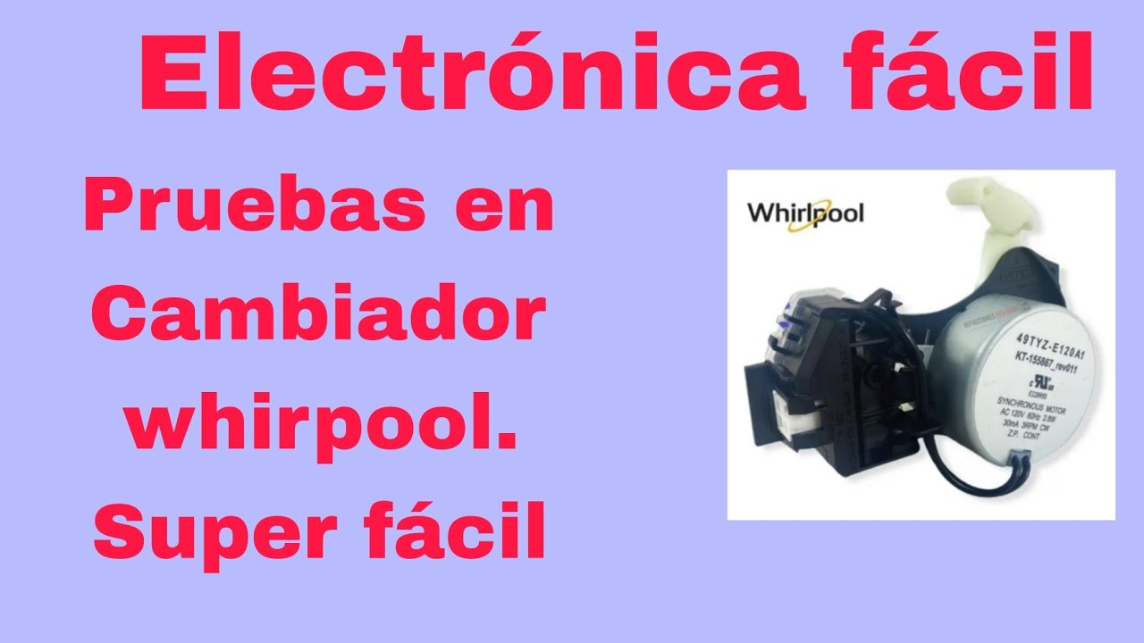 como funciona el cambiador Whirlpool seis cables