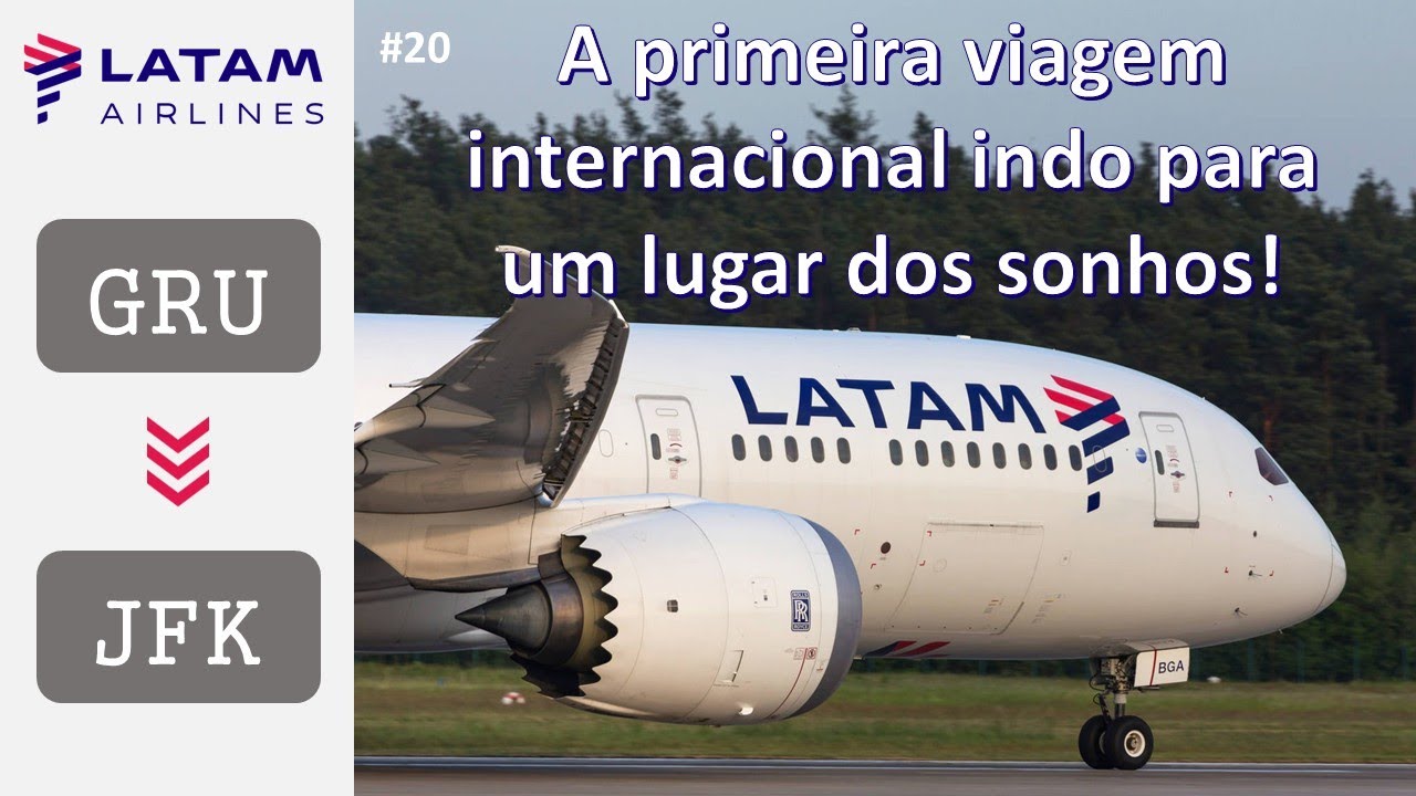 #20 | Viajando de SP-Guarulhos (GRU) para New York City-JFK com a Latam