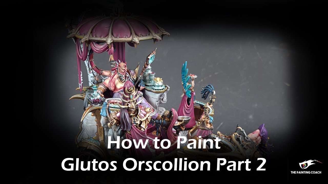 How to Paint Glutos Orscollion Part 2