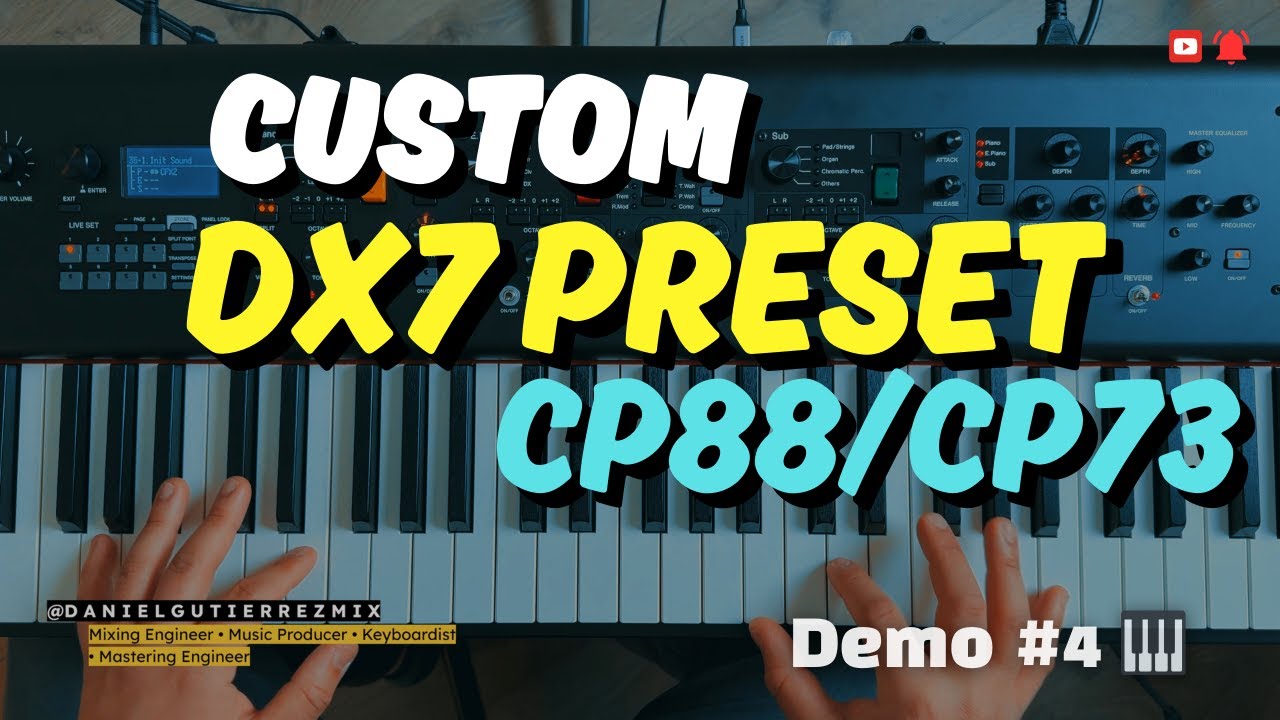 Yamaha CP88/CP73 DX7 Preset &ndash; Demo 4