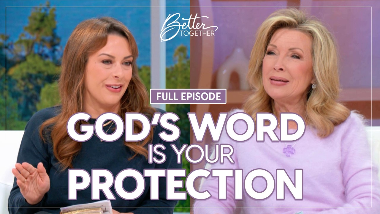 God&rsquo;s Word Overcomes Every Lie: Walk in Victory Today! | FULL EPISODE | Better Together on TBN