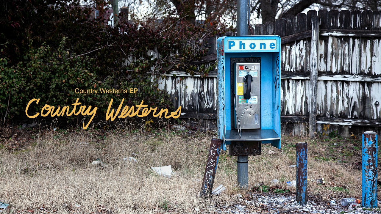 Country Westerns - Country Westerns EP (Full Album Stream)