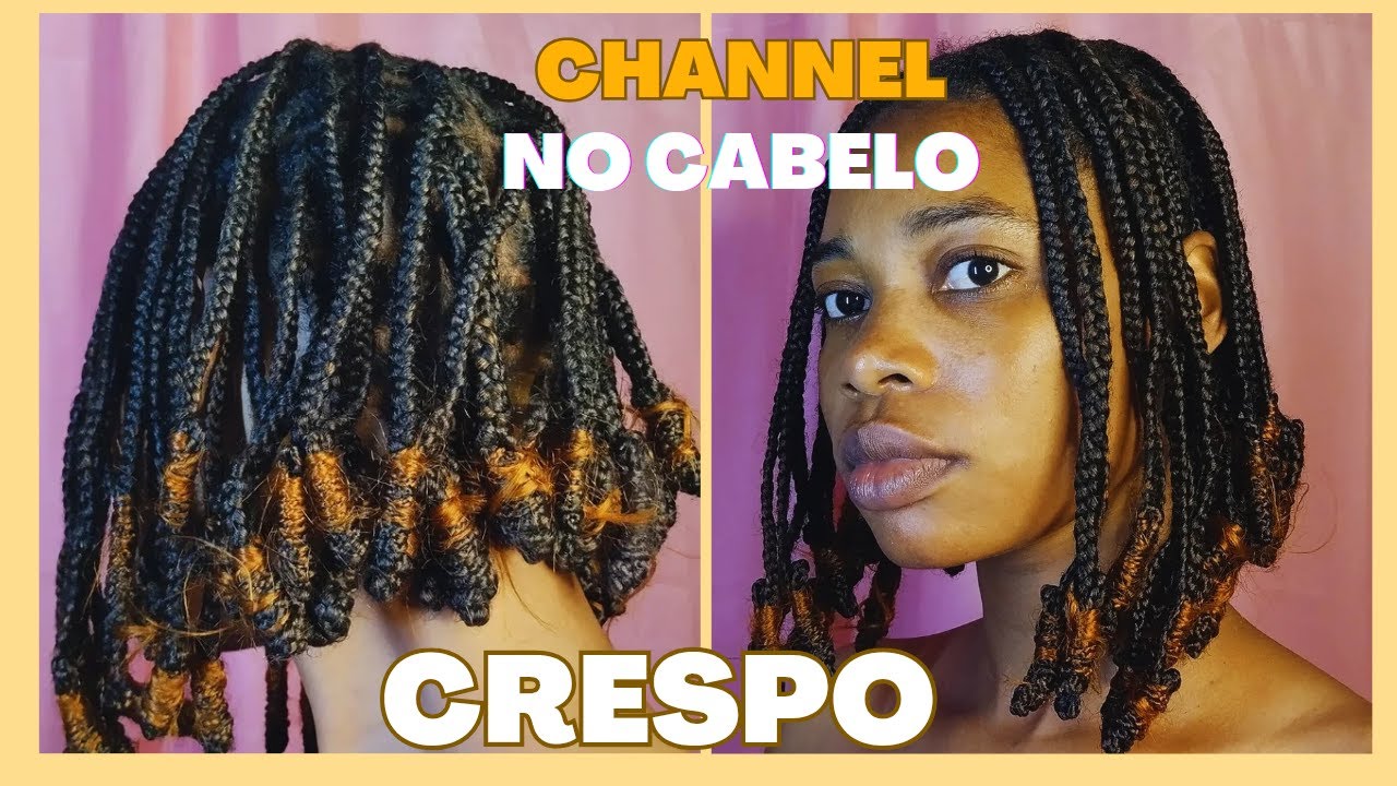 Como fazer Tranças channel em cabelo crespo comprido