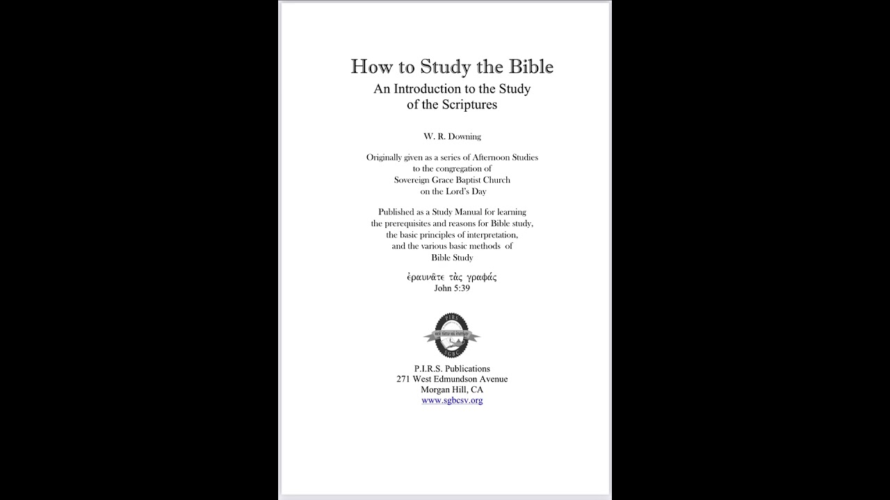 Parte 1: ¿Por qué estudiar la Biblia?