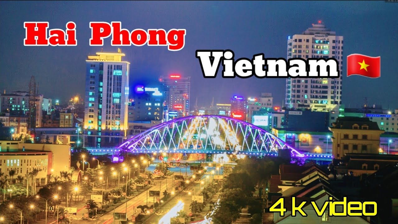 4K Hai Phong, Vietnam at Night