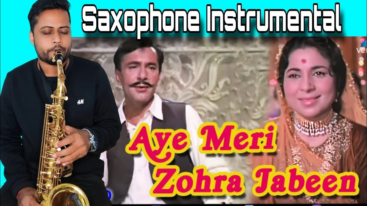 Ae Meri Zohra Jabeen | Waqt (1965)  | Saxophone Instrumental