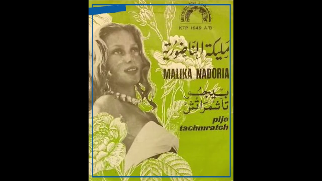Malika Nadoria - Pijo Tachamratch