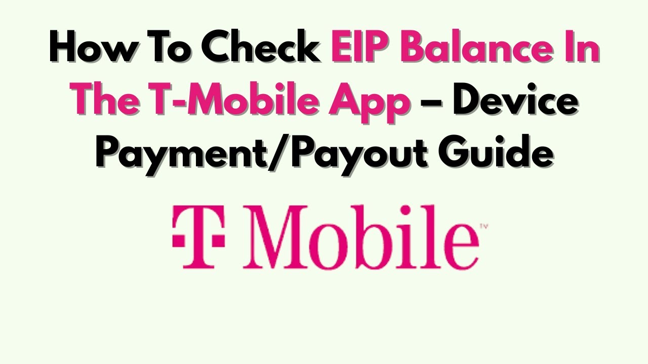 Как проверить баланс EIP в приложении T-Mobile &mdash; Руководство по оплате/выплатам с устройства