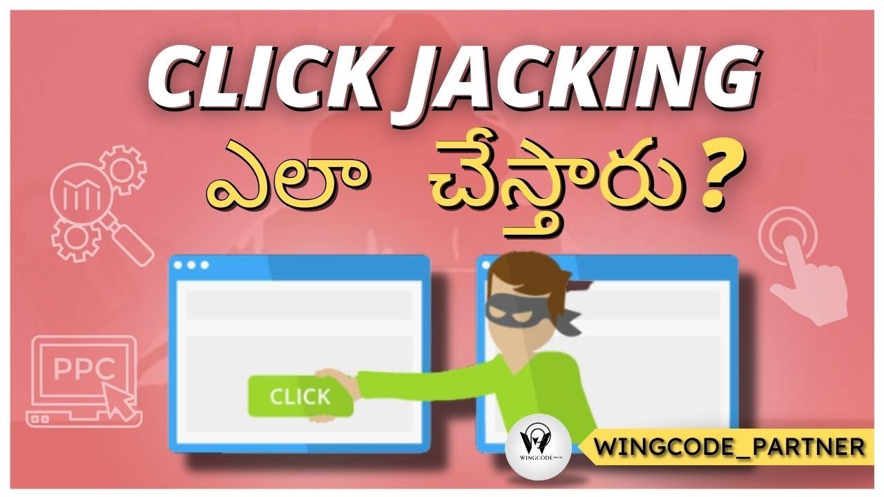 Click Jacking Attack Explained